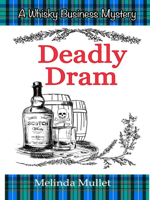 Title details for Deadly Dram by Melinda Mullet - Available
